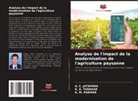 A. C. Jatapara, K. M. Parmar, K. A. Thakkar - Analyse de l'impact de la modernisation de l'agriculture paysanne