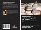 Nataniel S. Gomes, Marly Custódio da Silva - Cambiamento e variazione linguistica nei fumetti