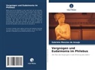 Gabriela Messias de Araujo - Vergnügen und Eudaimonia im Philebus