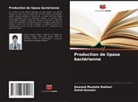 Dawood Mustafa Bokhari, Zahid Hussain - Production de lipase bactérienne