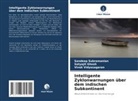 Satyajit Ghosh, Sandeep Subramanian, Vidyasagaran, Vivek Vidyasagaran - Intelligente Zyklonwarnungen über dem indischen Subkontinent