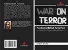 Isadora Rusche - Fundamentalist Terrorism