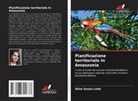 Aline Souza Leite - Pianificazione territoriale in Amazzonia