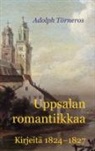 Adolph Törneros, Jukka Sarjala - Uppsalan romantiikkaa