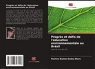 Patricia Bastos Godoy Otero - Progrès et défis de l'éducation environnementale au Brésil