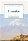 DDr Elisabeth Manndorff, DDr. Elisabeth Manndorff, Elisabeth Manndorff - Armenien - Kunst, Kultur und Geschichte