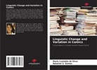 Nataniel S. Gomes, Marly Custódio da Silva - Linguistic Change and Variation in Comics