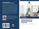 Sanaa Majid - Hochempfindliche elektrochemische Sensoren