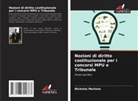 Nicholas Merlone - Nozioni di diritto costituzionale per i concorsi MPU e Tribunale