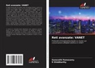 Gunavathi Ramasamy, R Shiddharthy, R. Shiddharthy - Reti avanzate: VANET