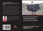 Senthamil Selvan Paramadayalan, Geetha Ramesh, Ushakumary Santhal - Études macroscopiques et microanatomiques du proventricule et du gésier
