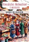 Malbücher für Erwachsene - Malbuch für Erwachsene - Altmodisches Weihnachten!