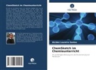 Alcides Loureiro Santos - ChemSketch im Chemieunterricht