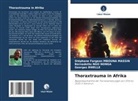 Georges Bwelle, Stéphane Fargeon Mbouna Massin, Bernade Ngo Nonga, Bernadette Ngo Nonga - Thoraxtrauma in Afrika