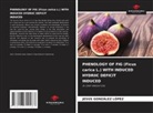 Jesús González López - PHENOLOGY OF FIG (Ficus carica L.) WITH INDUCED HYDRIIC DEFICIT INDUCED