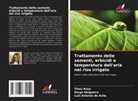 Luis Antonio de Avila, Diogo Helgueira, Thaís Rosa - Trattamento delle sementi, erbicidi e temperatura dell'aria nel riso irrigato