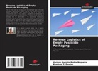 Viviane Barreto Motta Nogueira, Renilson T. Dantas - Reverse Logistics of Empty Pesticide Packaging
