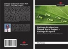 Nilo Nunes - Itatinga Ecotourism Theme Park Project - Itatinga Ecopark