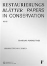 IIC Austria - Restaurierungsblätter - Papers in Conservation Band 40