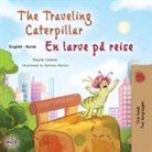 Kidkiddos Books, Rayne Coshav - The Traveling Caterpillar (English Norwegian Bilingual Book for Kids)
