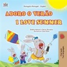 Shelley Admont, Kidkiddos Books, Danny Shmuilov - I Love Summer (Portuguese Portugal English Bilingual Children's Book)