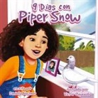 Daniella Blechner - 9 Días con Piper Snow