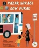 Mat de La Pena, Christian Robinson - Pazar Sokagi Son Durak Ciltli