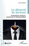 Lionel Daloz - Le désarroi du burnout