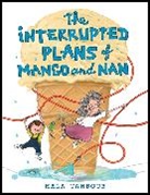 Hala Tahboub, Hala Tahboub, Hala Tahboub - The Interrupted Plans of Mango and Nan