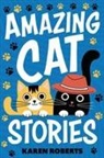 Karen Roberts - Amazing Cat Stories