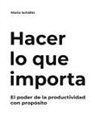 Mario Schäfer - Hacer lo que importa