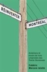 Frédéric Mercure Jolette - Réinventer Montréal
