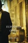 Eddie Wick - EUPHORIA (Mafia)