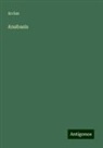 Arrian - Anabasis