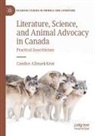 Candice Allmark-Kent - Literature, Science, and Animal Advocacy in Canada