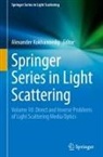 Alexander Kokhanovsky - Springer Series in Light Scattering