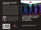 Oluwatoyin Olokodana James Y - La danse Akoto du peuple Ogu de l'État de Lagos : Une enquête socioculturelle