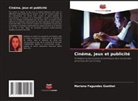 Mariana Fagundes Goethel - Cinéma, jeux et publicité