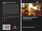 Kayke Oliveira Favaretto - Educazione religiosa e civiltà puerile