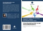 Car F Tavares, Carlos H. F. Tavares, Emanuella Pinheiro de Farias Bispo, Jerzuí Mendes Tôrres Tomaz - Interdisziplinarität in der Gesundheitslehre