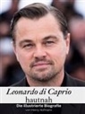 Henry Hofmann - Leonardo di Caprio hautnah