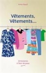 Annie Huault - Vêtements, Vêtements
