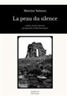 Martine Salmon - La peau du silence