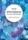 Sophie Schönwiese - 777 Affirmationen