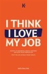 Kalifa Oliver - I Think I Love My Job