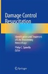 Philip C. Spinella - Damage Control Resuscitation