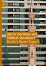 Gozde Hussain - Islamic Doctrines and Political Liberalism