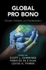 Scott L. Cummings, Cummings Scott L., Fabio de Sa e Silva, Louise G. Trubek, Trubek Louise G. - Global Pro Bono