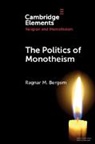 Ragnar M. Bergem, Ragnar M. (Mf Norwegian School of Theology Bergem - Politics of Monotheism