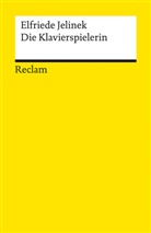 Elfriede Jelinek - Die Klavierspielerin. Roman